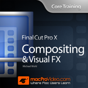 Compositing and Visual FX for FCP X для Мак ОС