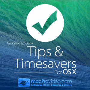 Tips and Timesavers for OS X для Мак ОС