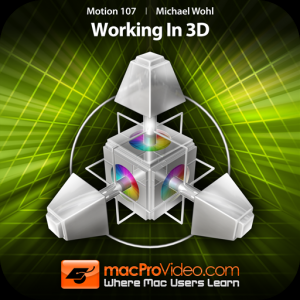 Course For Motion 5 107 - Working in 3D для Мак ОС