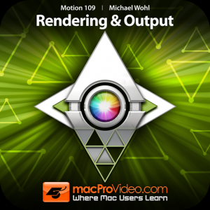 Course For Motion 5 109 - Rendering and Output для Мак ОС