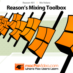 Course For Reason 6 401 - Reason's Mixing Toolbox для Мак ОС