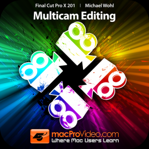 Course For Final Cut Pro X 201 - Multicam Editing для Мак ОС