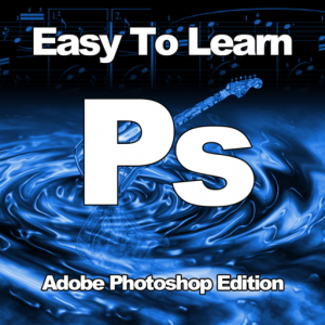 Easy To Learn Adobe Photoshop Edition для Мак ОС