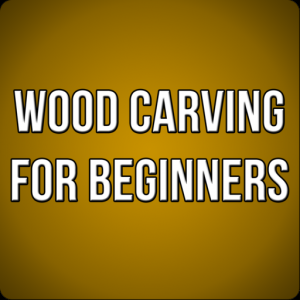 Wood Carving for Beginners для Мак ОС