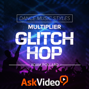 Glitch Hop Dance Music Course для Мак ОС