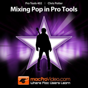 Mixing Pop 402 For Pro Tools для Мак ОС