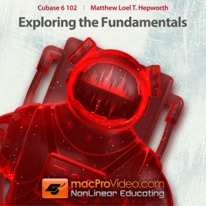 Course For Cubase 6 - Exploring the Fundamentals для Мак ОС