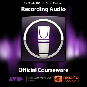 Course For Pro Tools 10 103 - Recording Audio для Мак ОС