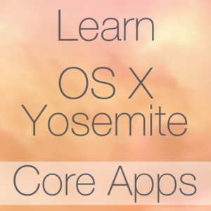 Learn - OS X Yosemite Core Apps Edition для Мак ОС