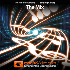 Art of Audio Recording - The Mix Course для Мак ОС