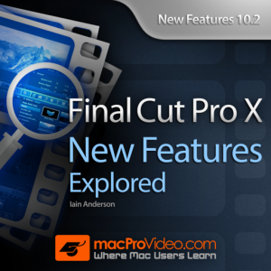 Course For FCPX 10.2 Features для Мак ОС