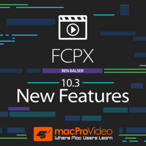 FCPX 10.3 New Features для Мак ОС