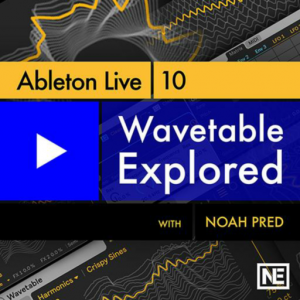 Wavetable Explored For Ableton для Мак ОС